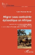 Migrer sous contrainte épizootique en Afrique - Wambae Baizoumi