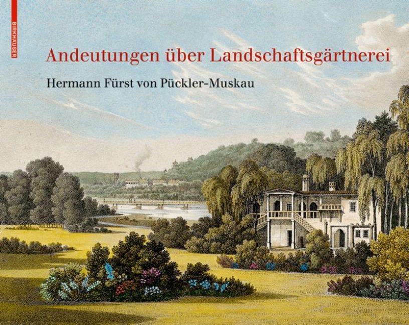 Andeutungen über Landschaftsgärtnerei - Hermann von Pückler-Muskau