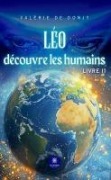 Cover-Bild zum Titel 'Léo découvre les humains - Livre 2' von 'Valérie de Donjy'