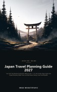 Cover-Bild zum Titel 'Japan Travel Planning Guide 2027' von 'Imad Muratspahic'