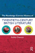 Cover-Bild zum Titel 'The Routledge Concise History of Twentieth-Century British Literature' von 'Ashley Dawson'