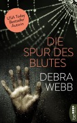Cover-Bild zum Titel 'Die Spur des Blutes' von 'Debra Webb'