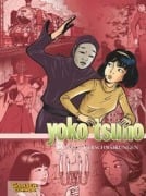 Yoko Tsuno Sammelband 07: Dunkle Verschwörungen - Roger Leloup