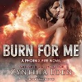 Burn for Me - Cynthia Eden