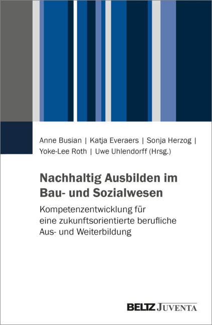 Nachhaltig Ausbilden im Bau- und Sozialwesen - 
