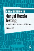 Cover-Bild zum Titel 'Cram Session in Manual Muscle Testing' von 'Lynn Van Ost'