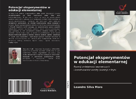 Potencja¿ eksperymentów w edukacji elementarnej - Leandro Silva Moro