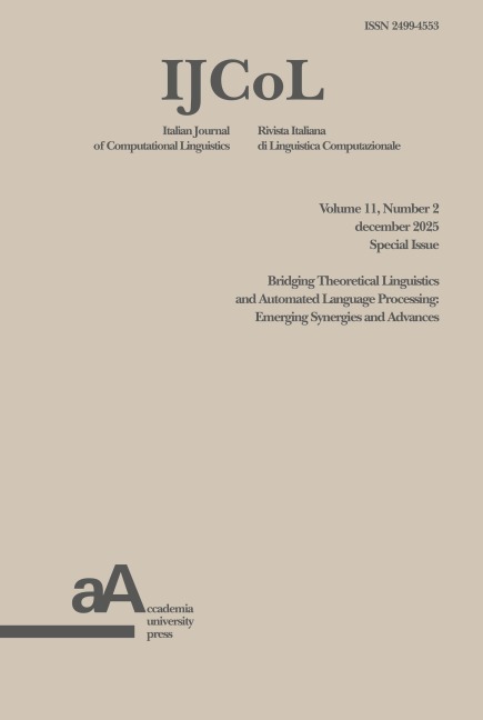 IJCOL - Italian Journal of Computational Linguistics Volume 11, Number 2 december 2025 Special Issue - Aa. Vv., Rachele Sprugnoli, Marco Passarotti, Alessandro Lenci, Fabio Tamburini