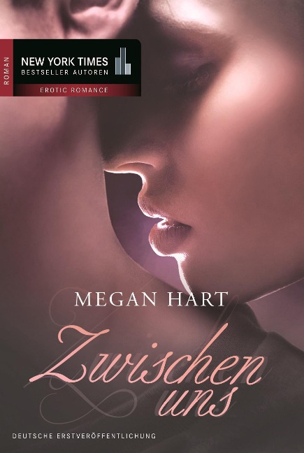 Zwischen uns - Megan Hart