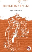 Rinkitink In Oz - L. Frank Baum