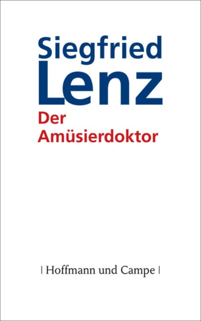 Der Amüsierdoktor - Siegfried Lenz