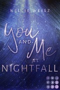 Hollywood Dreams 2: You and me at Nightfall - Nellie Weisz