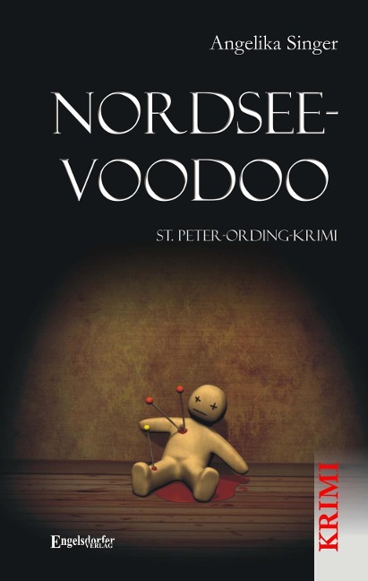 Nordsee-Voodoo. St. Peter-Ording-Krimi - Angelika Singer