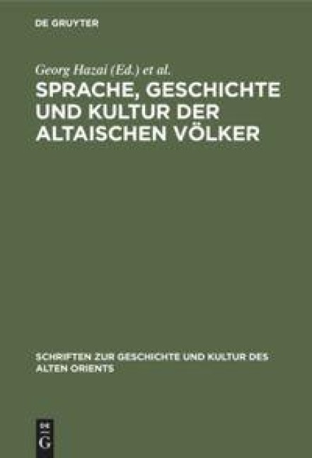 Sprache, Geschichte und Kultur der Altaischen Völker - 