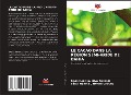 Cover-Bild zum Titel 'LE CACAO DANS LA RÉGION SEMI-ARIDE DE BAHIA' von 'Roger Luiz da Silva Almeida, Lúcia Helena Garófalo Chaves'