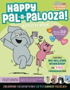 Cover-Bild zum Titel 'Happy Pal-A-Palooza!' von 'Mo Willems Workshop'