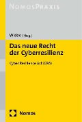 Das neue Recht der Cyberresilienz - 