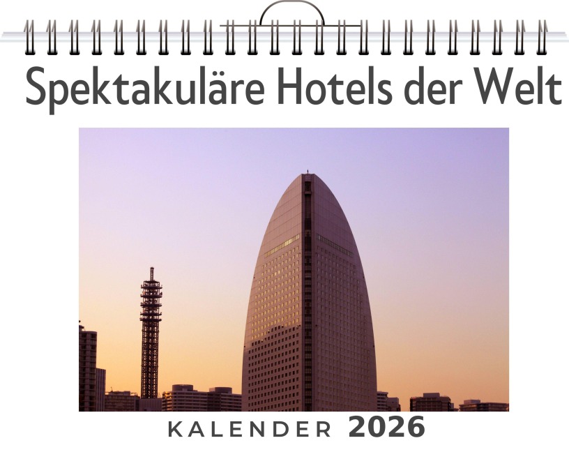 Spektakuläre Hotels der Welt - Matteo Bauer