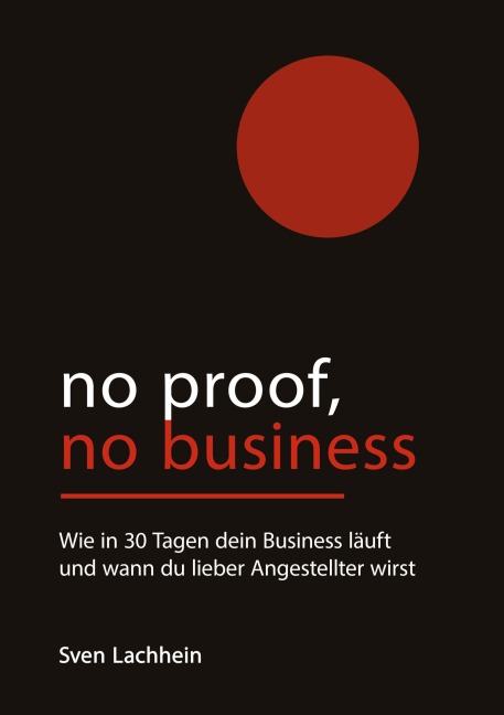 No Proof, No Business - Sven Lachhein