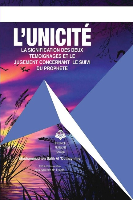 L'unicité (At-Tawhid) - Mouhammad Ibn Salih Al Outhaymine