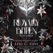 Cover-Bild zum Titel 'Royally Bitten' von 'Lexi C. Foss'