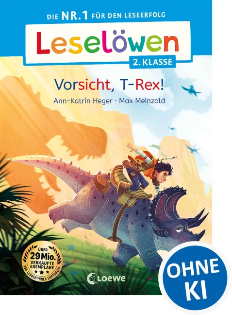 Leselöwen 2. Klasse - Vorsicht, T-Rex! - Ann-Katrin Heger