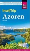 Reise Know-How InselTrip Azoren - Lutz Kolbe