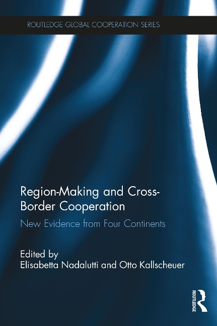Region-Making and Cross-Border Cooperation - 
