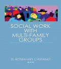 Cover-Bild zum Titel 'Social Work With Multi-Family Groups' von 'D Rosemary Cassano'