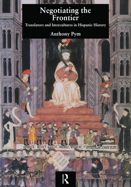 Negotiating the Frontier - Anthony Pym