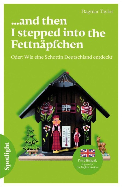 ...and then I stepped into the Fettnäpfchen - Dagmar Taylor