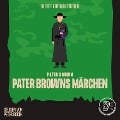Cover-Bild zum Titel 'Pater Browns Märchen' von 'Gilbert Keith Chesterton'