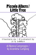 Piccolo Albero / Little Tree - Ellen Pendleton, Nonna Campeggio