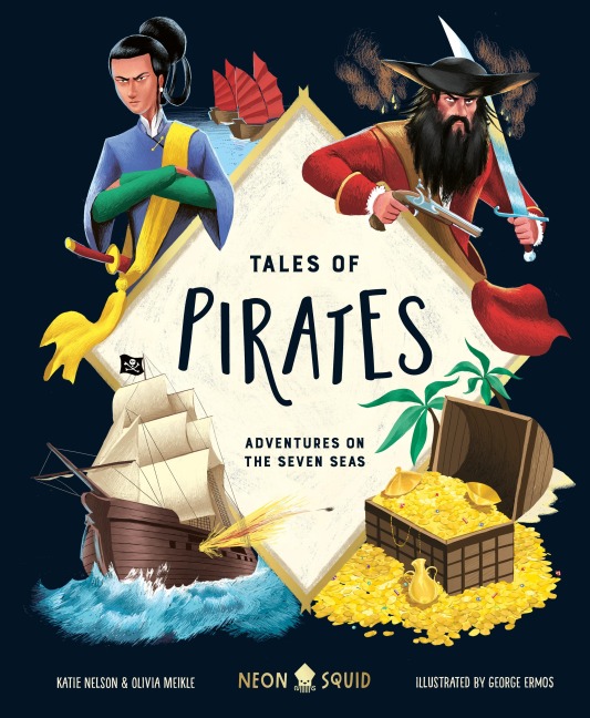 Tales of Pirates - Katie Nelson, Olivia Meikle, Neon Squid