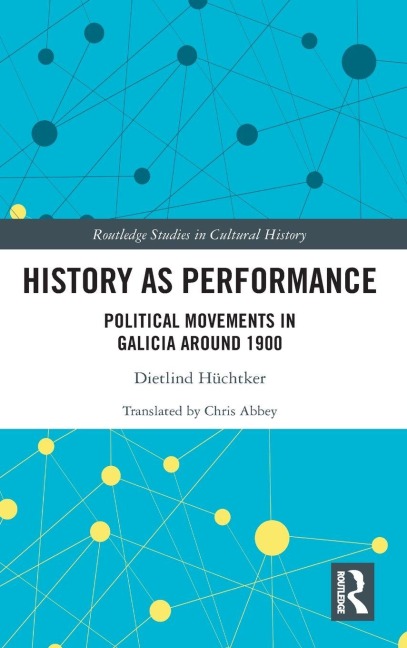 History as Performance - Dietlind Hüchtker