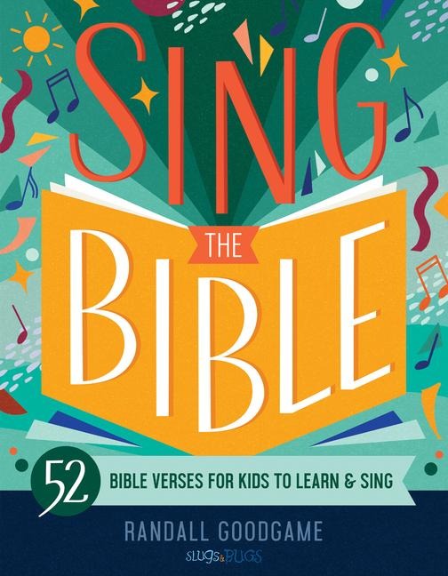 Sing the Bible - Randall Goodgame