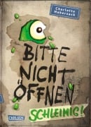 Cover-Bild zum Titel 'Bitte nicht öffnen 2: Schleimig!' von 'Charlotte Habersack'