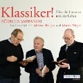 Cover-Bild zum Titel 'Klassiker! Über die Literatur und das Leben' von 'Michael Krüger, Martin Meyer, Rüdiger Safranski'