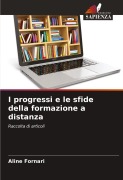 Cover-Bild zum Titel 'I progressi e le sfide della formazione a distanza' von 'Aline Fornari'