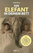 Cover-Bild zum Titel 'Der Elefant in deinem Bett' von 'Sonja Ruess'