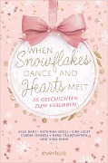 Cover-Bild zum Titel 'When Snowflakes Dance and Hearts Melt' von ''