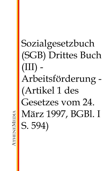 Sozialgesetzbuch (SGB) - Drittes Buch (III) - 