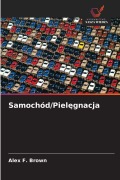 Cover-Bild zum Titel 'Samochód/Piel¿gnacja' von 'Alex F. Brown'