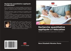 Cover-Bild zum Titel 'Recherche quantitative appliquée à l'éducation' von 'Nora Elizabeth Morales Perez'