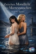 Cover-Bild zum Titel 'Zwischen Mondlicht und Meeresrauschen' von 'Aurora Stern'
