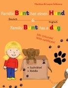 Cover-Bild zum Titel 'Family Bunt has a dog / Familie Bunt hat einen Hund' von 'Martina Schwarz'
