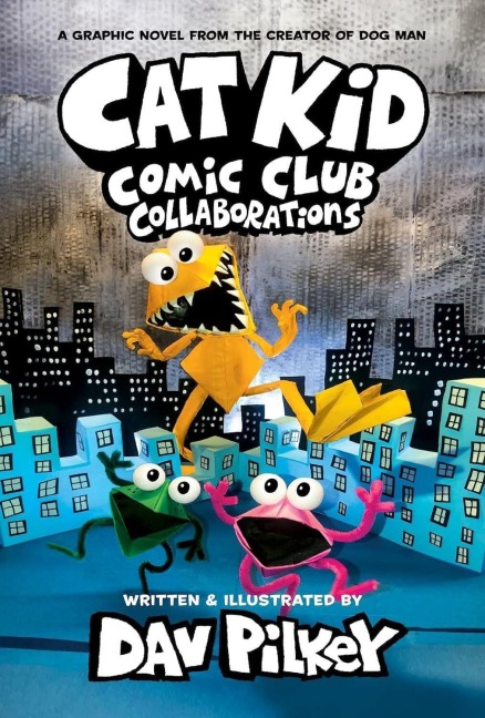 Cat Kid Comic Club 4: Zusammenarbeit - Dav Pilkey