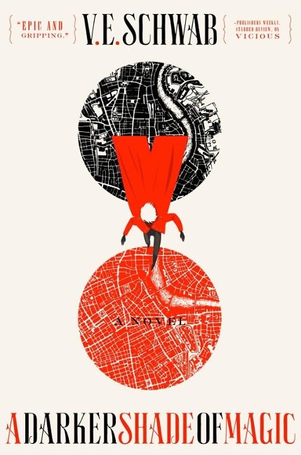 A Darker Shade of Magic - V. E. Schwab