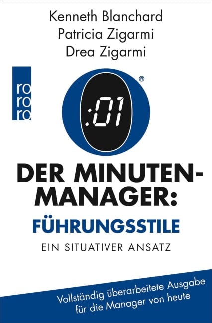 Der Minuten-Manager: Führungsstile - Kenneth Blanchard, Drea Zigarmi, Patricia Zigarmi