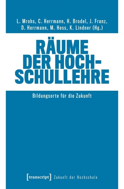 Räume der Hochschullehre - 